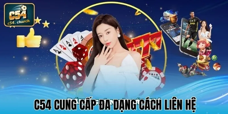 C54 cung cấp đa dạng cách liên hệ