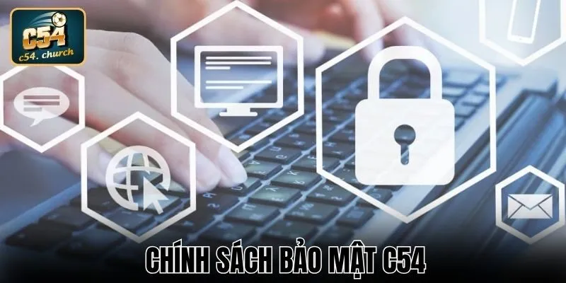 Chính sách bảo mật C54