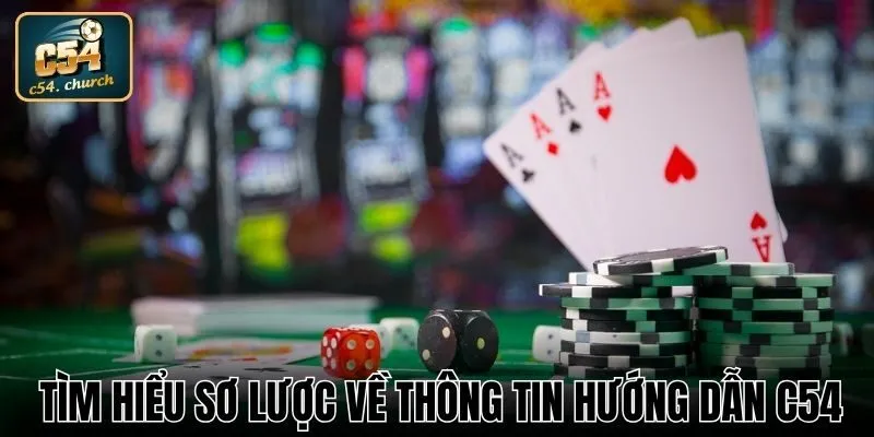 Sơ lược tổng quan về chuyên mục hướng dẫn tại C54