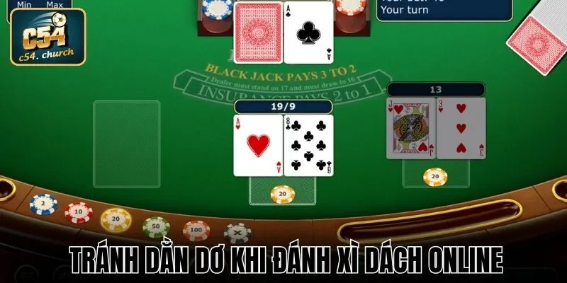 Tránh dằn dơ khi đánh xì dách online